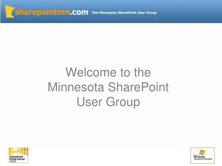 welcome to the minnesota sharepoint user group