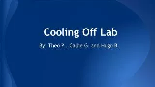 Cooling Off Lab