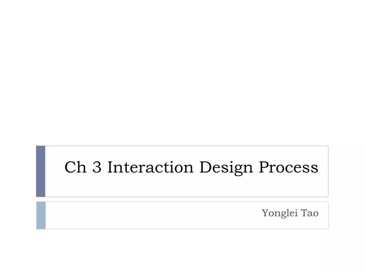 ch 3 interaction design process