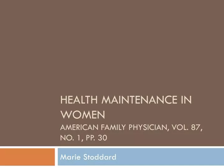 health maintenance in women american family physician vol 87 no 1 pp 30