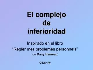 el complejo de inferioridad