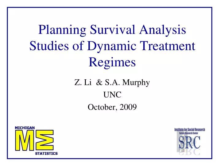 planning survival analysis studies of dynamic treatment regimes