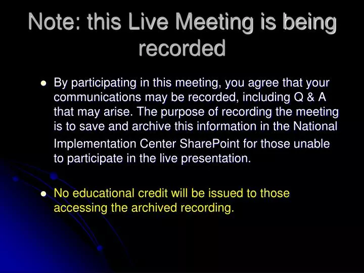 note this live meeting is being recorded