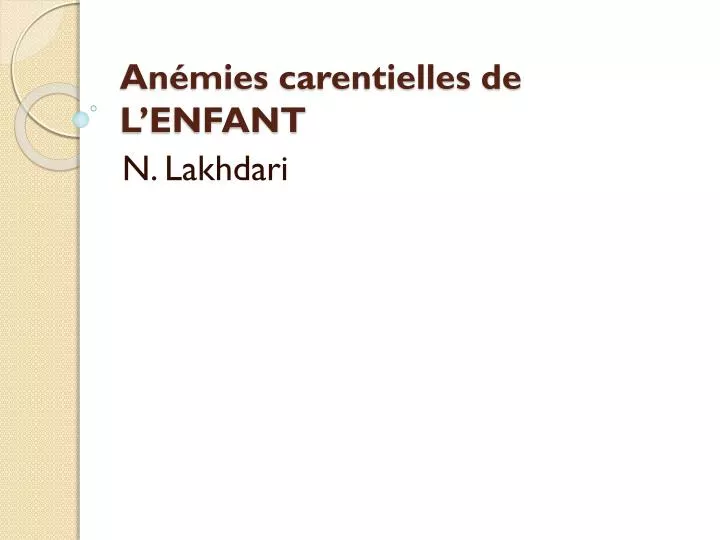 an mies carentielles de l enfant