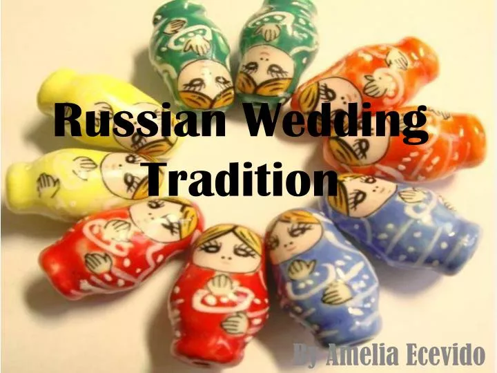 russian wedding tradition