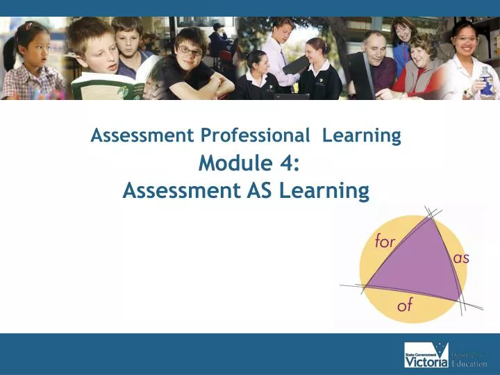 assessment professional learning module 4 assessment as learning