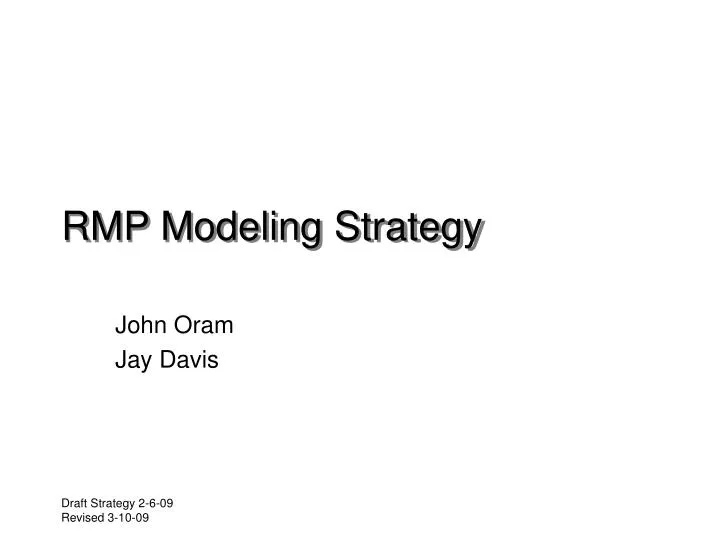 rmp modeling strategy
