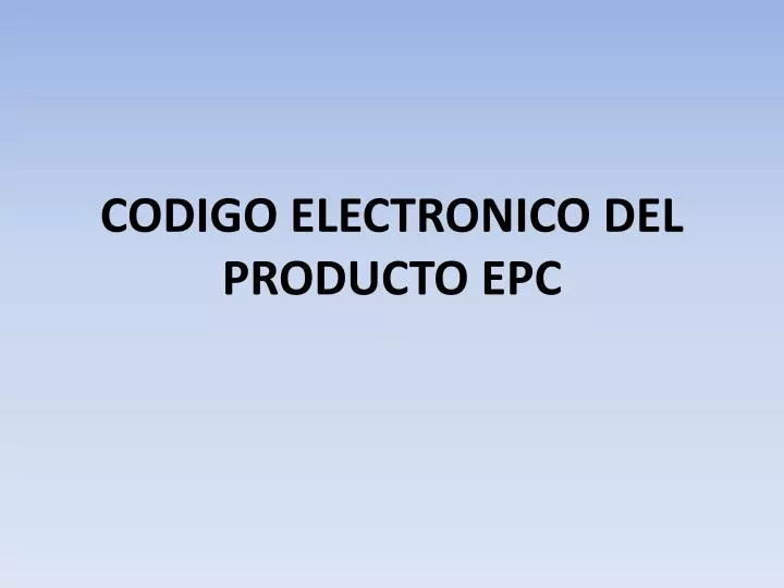 codigo electronico del producto epc