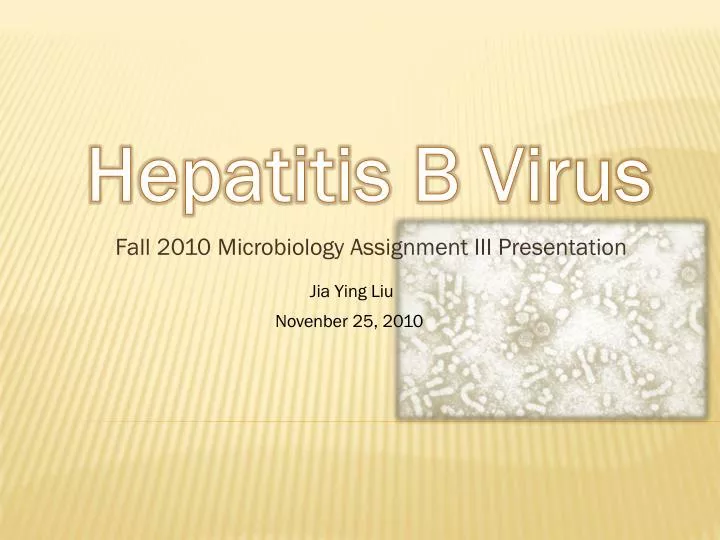 fall 2010 microbiology assignment iii presentation