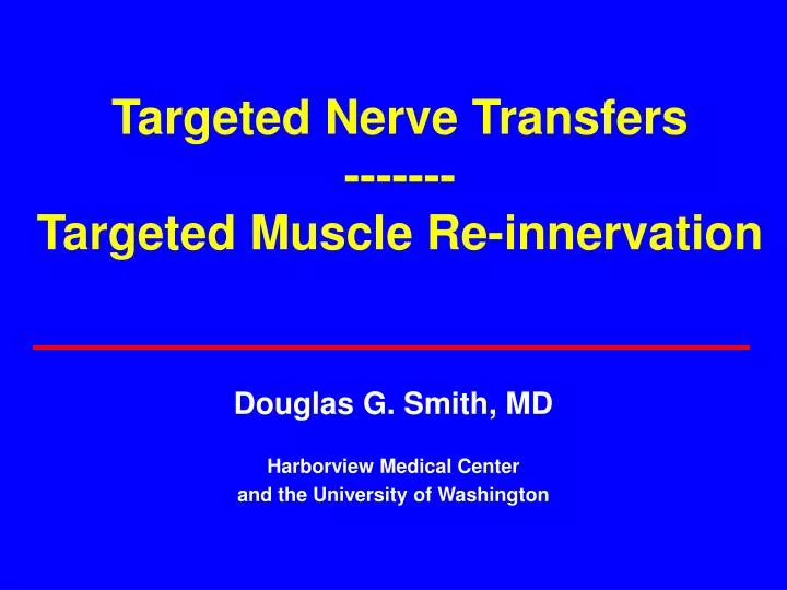 targeted nerve transfers targeted muscle re innervation