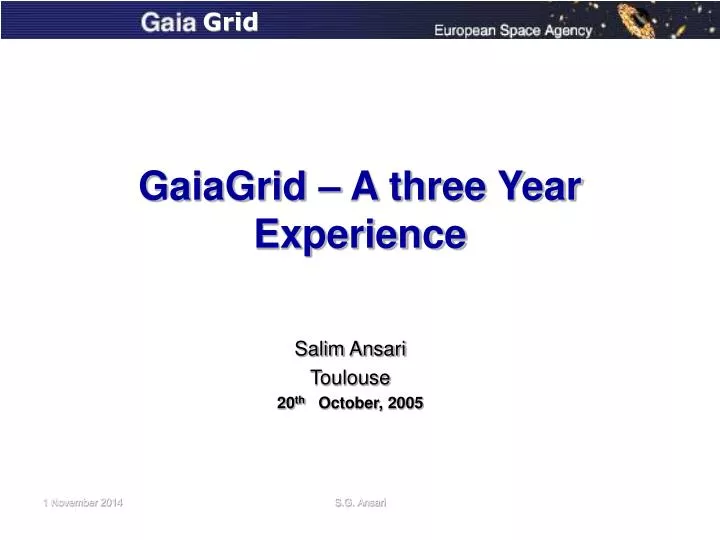 gaiagrid a three year experience