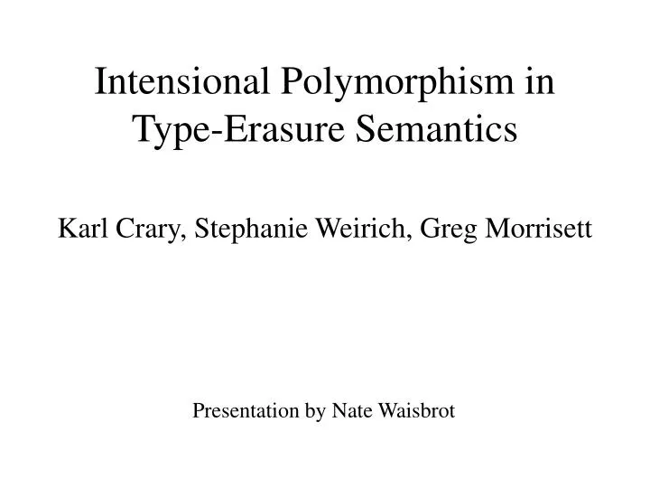 intensional polymorphism in type erasure semantics