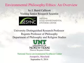 Environmental Philosophy/Ethics: An Overview