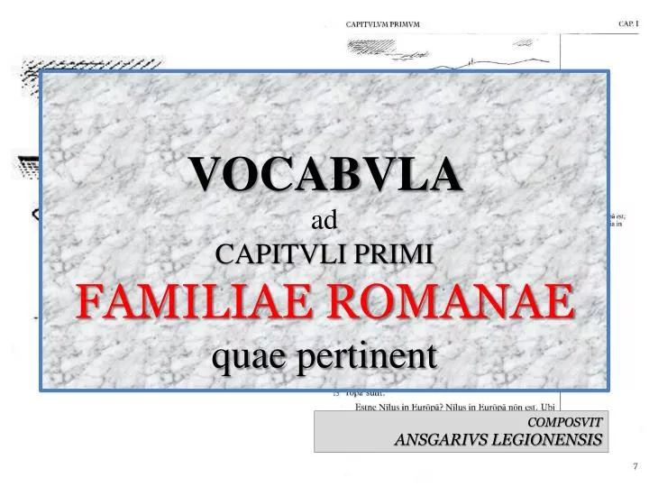 vocabvla ad capitvli primi familiae romanae quae pertinent
