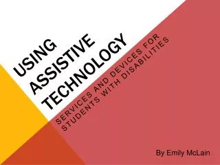 Assistive Technology
