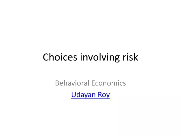 choices involving risk