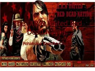 The U.R.N United Red Dead Nation.