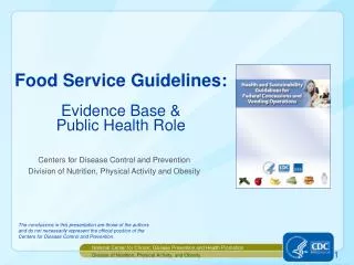 Food Service Guidelines: Evidence Base &amp; Public Health Role