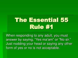 The Essential 55 Rule #1