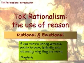 ToK Rationalism: the use of reason