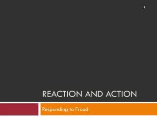 Reaction and Action