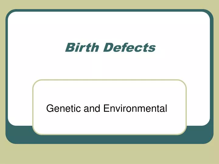 birth defects