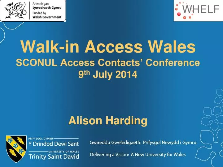 walk in access wales sconul access contacts conference 9 th july 2014 alison harding