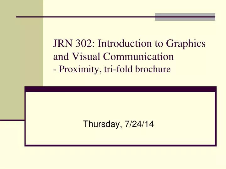 jrn 302 introduction to graphics and visual communication proximity tri fold brochure