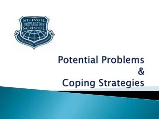 Potential Problems &amp; Coping Strategies