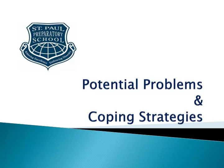 potential problems coping strategies