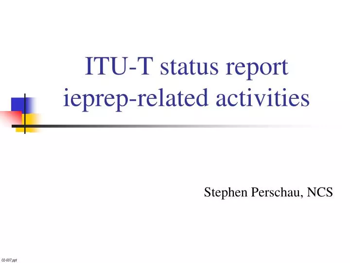 itu t status report ieprep related activities