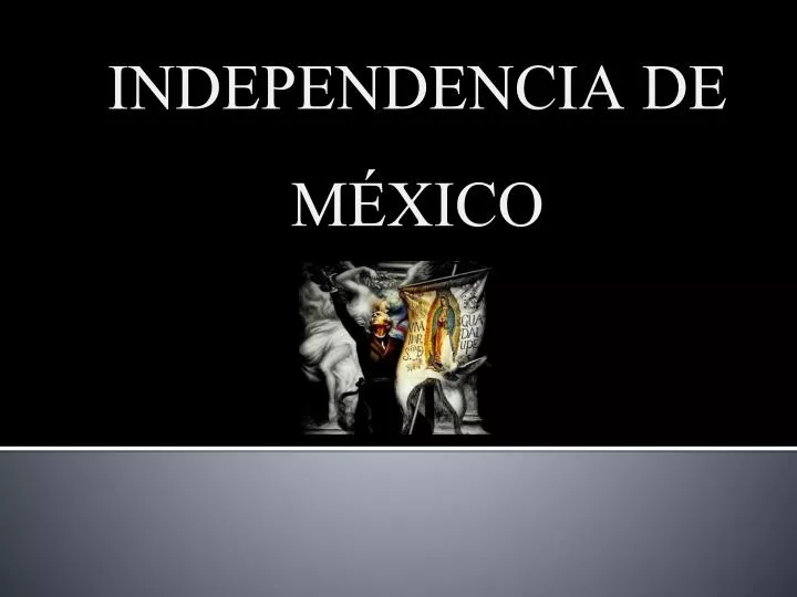 independencia de m xico