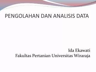 pengolahan dan analisis data