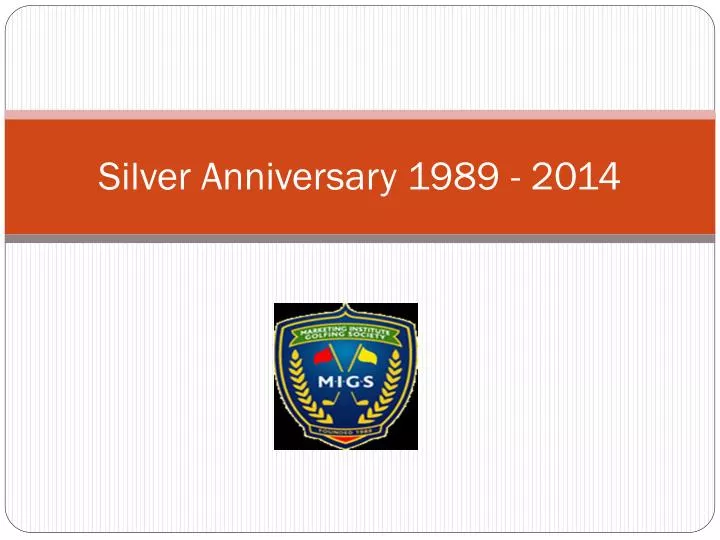 silver anniversary 1989 2014
