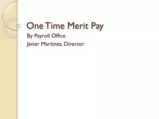 One Time Merit Pay