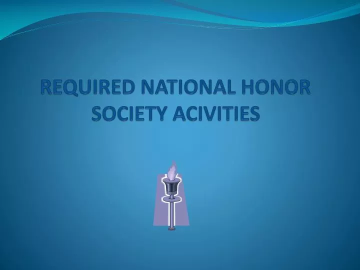 required national honor society acivities