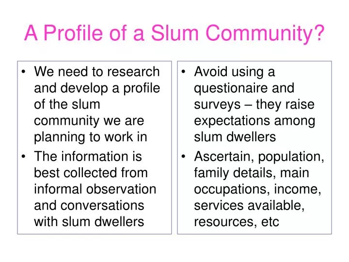 a profile of a slum community