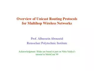 Overview of Unicast Routing Protocols for Multihop Wireless Networks