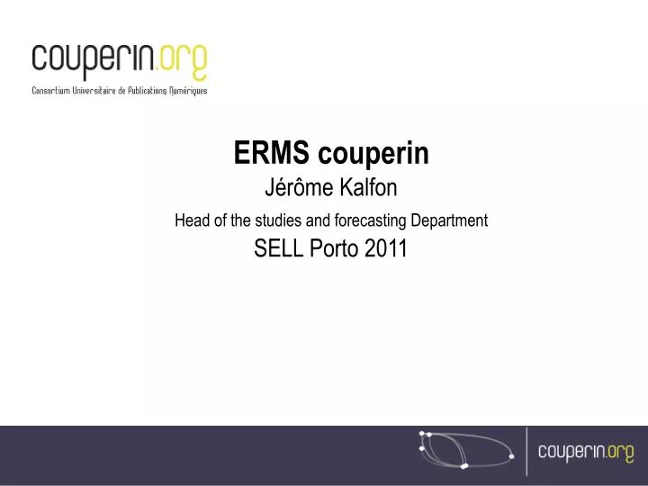 erms couperin j r me kalfon head of the studies and forecasting department sell porto 2011
