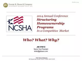 2014 Annual Conference Structuring Homeownership Programs In a Competitive Market