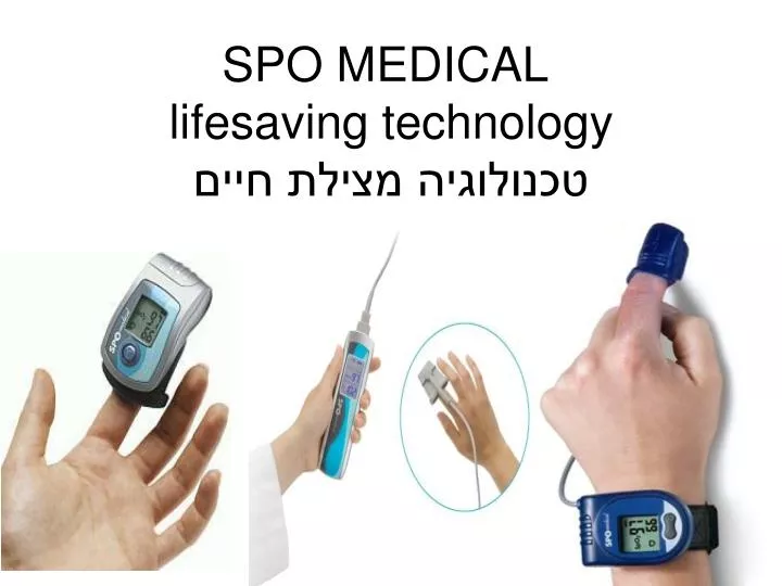 spo medical lifesaving technology
