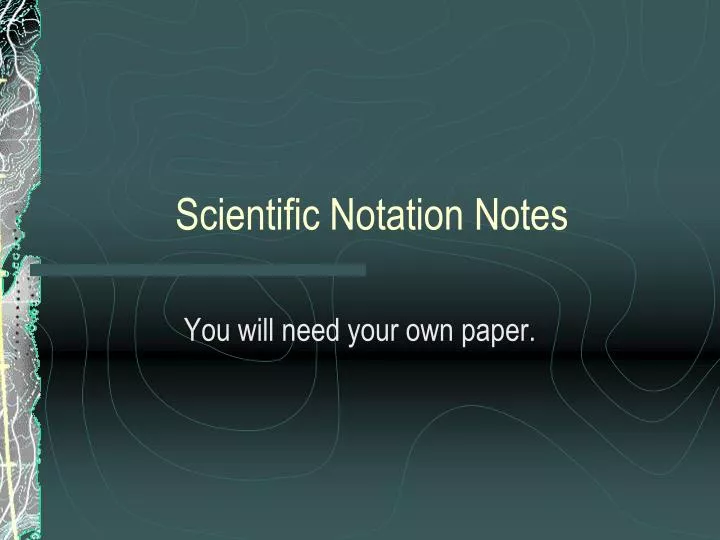 scientific notation notes