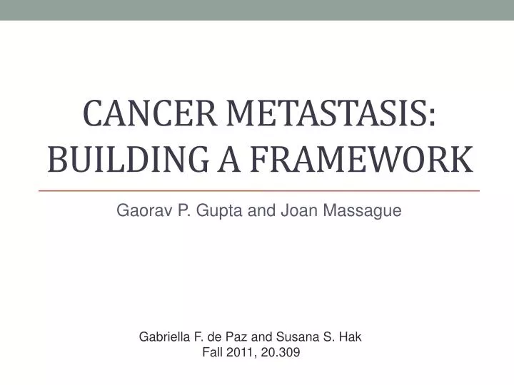 cancer metastasis building a framework