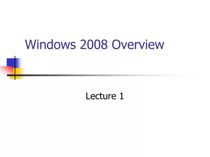 windows 2008 overview