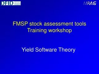 FMSP stock assessment tools Training workshop