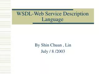 WSDL-Web Service Description Language
