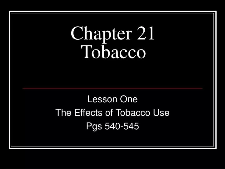 chapter 21 tobacco