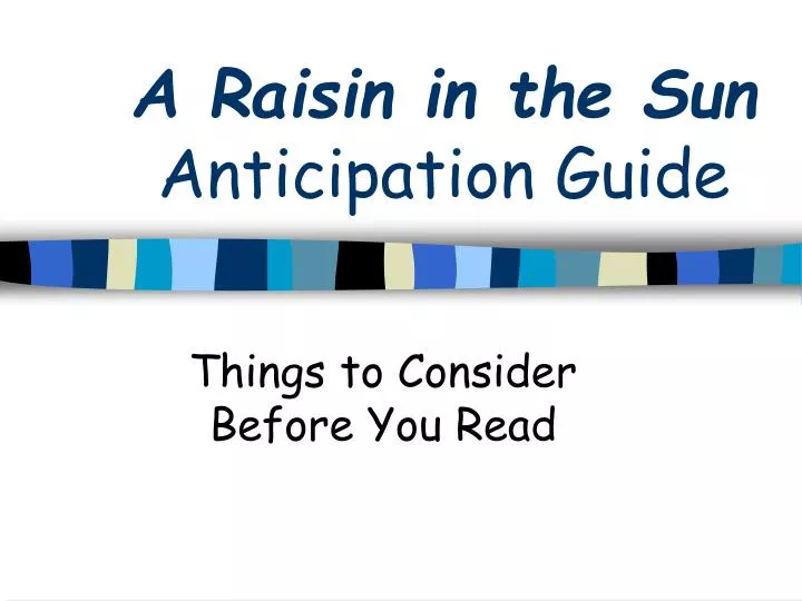 a raisin in the sun anticipation guide