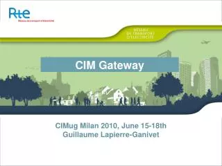 CIMug Milan 2010, June 15-18th Guillaume Lapierre-Ganivet
