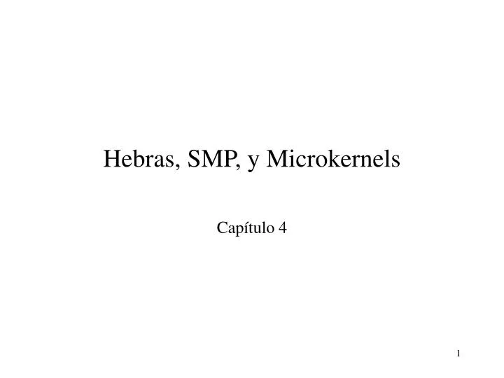 hebras smp y microkernels